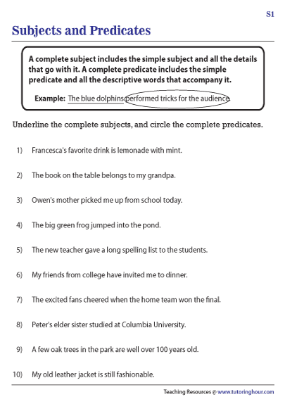 Complete Subjects and Complete Predicates