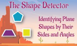Identifying Plane Shapes by Their Sides and Angles