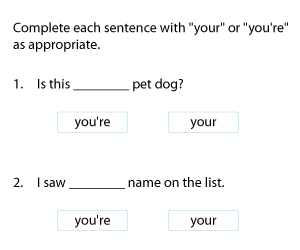 Choosing between Your and You're
